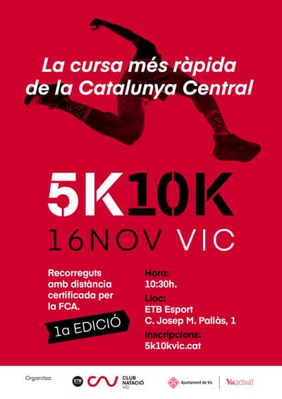 La ciudad de Vic (Barcelona) vivirá una auténtica fiesta del atletismo popular con la celebración de la primera edición de la 5K 10K VIC.